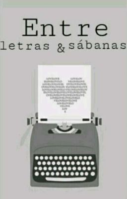 Entre letras & sabanas ©