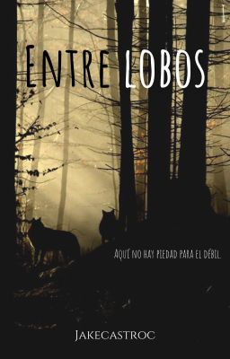 Entre lobos...