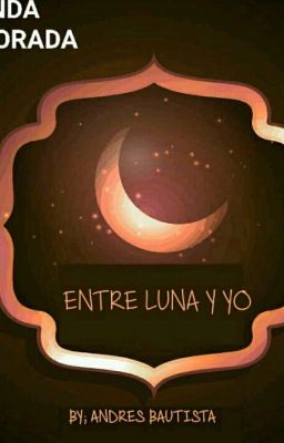 Entre Luna Y Yo Segunda Temporada!