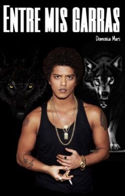 Entre mis garras (Bruno Mars)