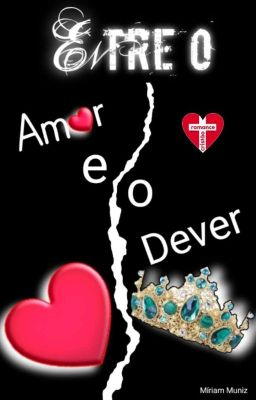 Entre o Amor e o Dever