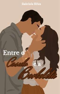 Entre o casulo e a borboleta (Livro 2)