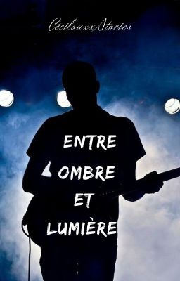 Entre ombre et lumière