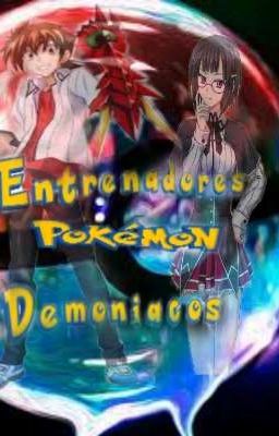 Entrenadores pokemones Demoniacos