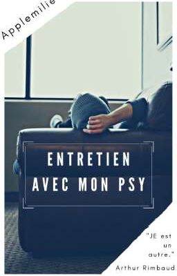 Entretien avec mon Psy