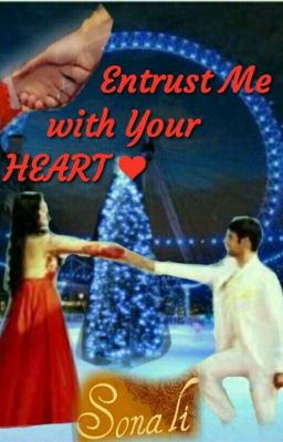 Entrust me with your heart (SwaSan)