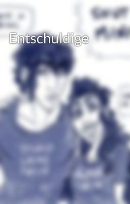 Entschuldige