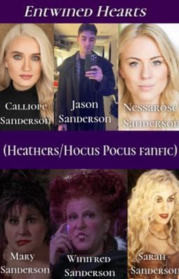 Entwined Hearts (Heathers/Hocus Pocus fanfic)