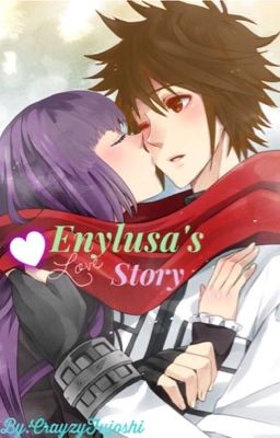 Enylusa's Story~