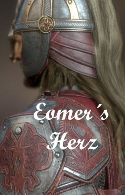 Eomer's Herz (Eomer FF) Beendet 