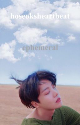 EPHEMERAL. ; JHS