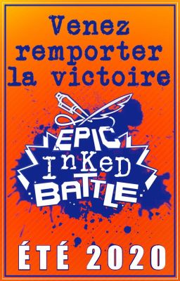 EPIC INKED BATTLE - ÉTÉ 2020 [Inscriptions Fermées]