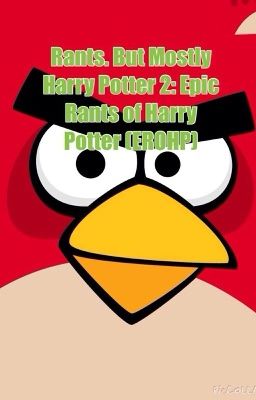 Epic Rants and Harry Potter