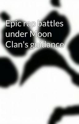 Epic rap battles under Moon Clan's guidance