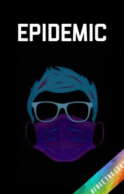 EPIDEMIC