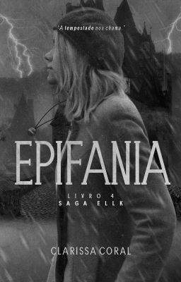 Epifania (Livro 4 - Saga Ellk) | DEGUSTAÇÃO