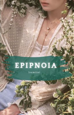 epipnoia || Minsung