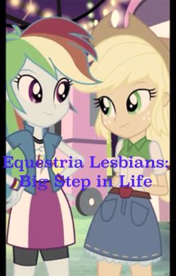 Equestria Lesbians: Big Step in Life