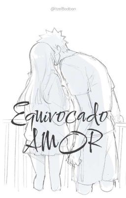 Equivocado amor | One shot