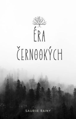 Éra černookých