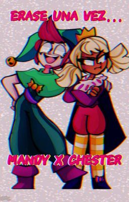 Erase una vez.. (Mandy x Chester) Brawl stars