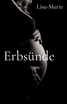 Erbsünde  #Wattys2021