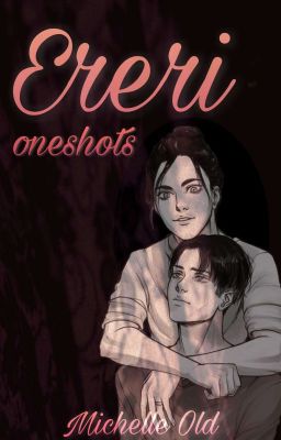 Ereri | oneshots