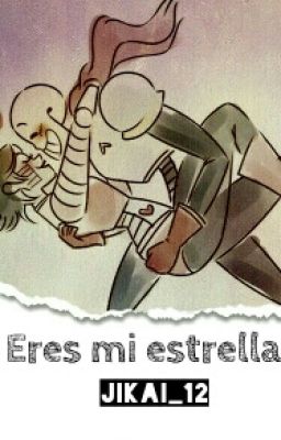 Eres Mi Estrella [papyton]