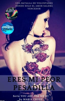 Eres mi peor pesadilla 