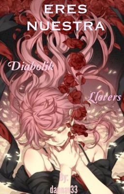 Eres nuestra [ diabolik lovers y tu]