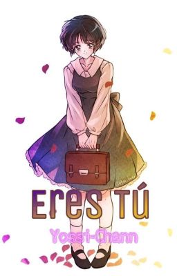 Eres Tú [RyoKane]