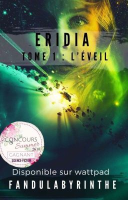 Eridia, Tome 1: L'éveil [En Correction/Réécriture]