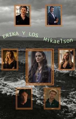 Erika y los originales