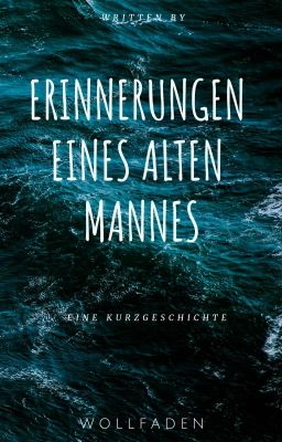 Erinnerungen eines alten Mannes