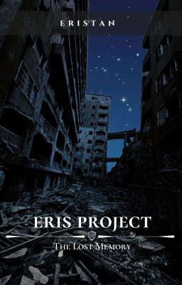 Eris Project: The Lost Memory