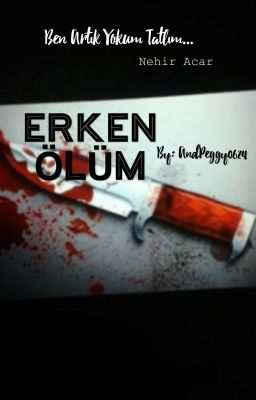 Erken Ölüm