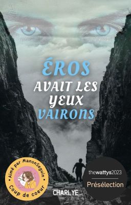 Eros avait les yeux vairons