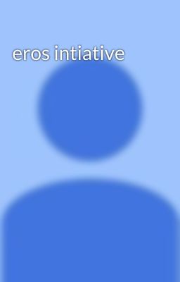 eros intiative