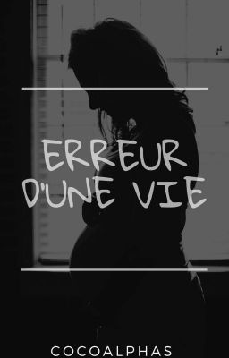 Erreur d'une vie