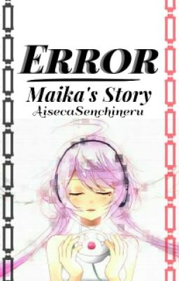 ERROR「Maika's Story」