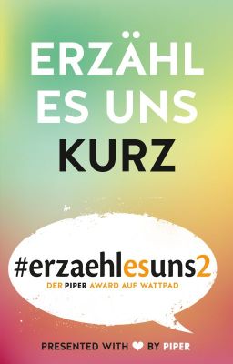 Erzähl es uns 2 kurz