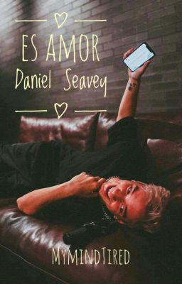 Es Amor - Seavey Daniel