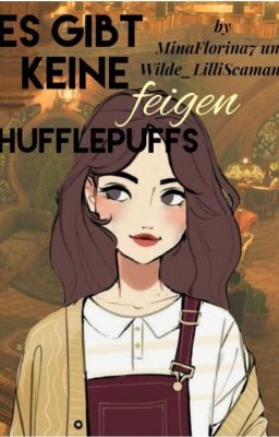 Es gibt keine feigen Hufflepuffs