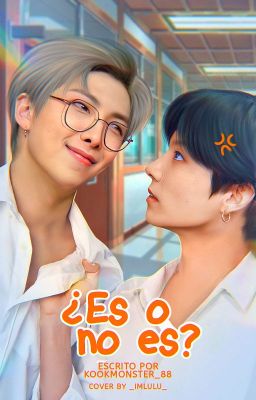 ¿Es o no Es? | namkook.