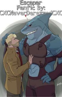 Escapar (King Shark x Constantine) 