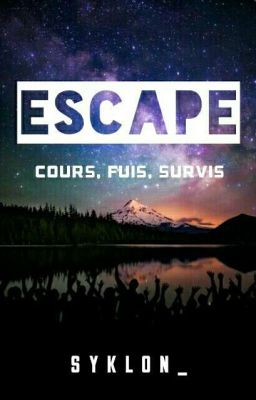 Escape