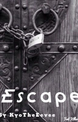 Escape (A Short Story)