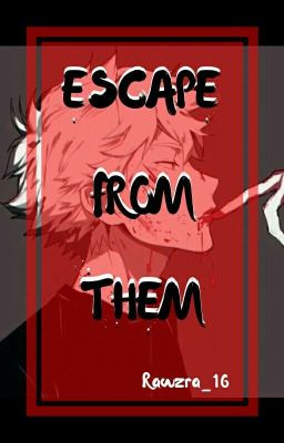 Escape from them!(HQ)