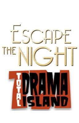 Escape the Night 1: Total Drama