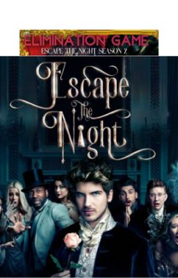 Escape The Night Elimination Game Season 2